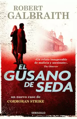 EL GUSANO DE SEDA (CORMORAN STRIKE 2)