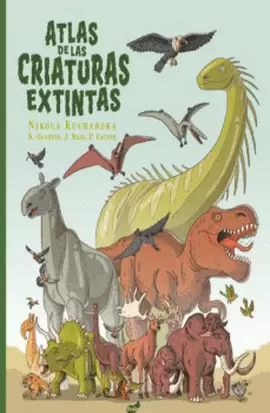 ATLAS DE LAS CRIATURAS EXTINTAS