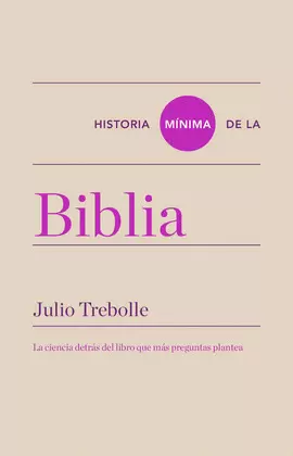 HISTORIA MÍNIMA DE LA BIBLIA