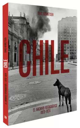 CHILE. EL ARCHIVO FOTOGRÁFICO 1973-74
