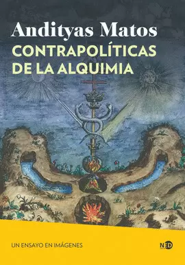 CONTRAPOLÍTICAS DE LA ALQUIMIA