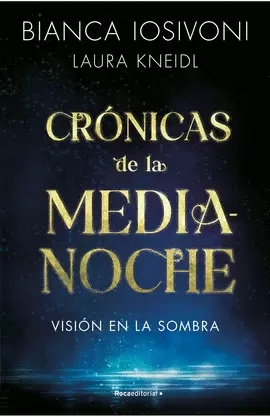 CRÓNICAS DE LA MEDIANOCHE 1 - VISIÓN EN LA SOMBRA