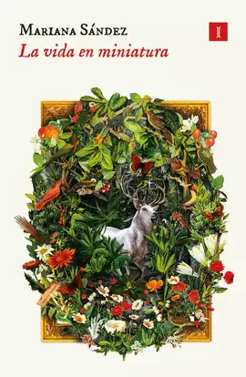 LA VIDA EN MINIATURA