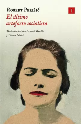 EL ÚLTIMO ARTEFACTO SOCIALISTA