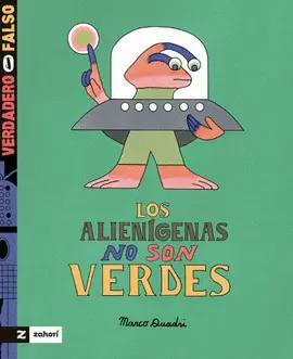 LOS ALIENÍGENAS NO SON VERDES