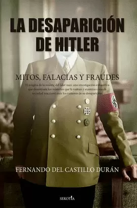 LA DESAPARICIÓN DE HITLER