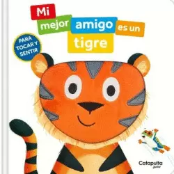 MI MEJOR AMIGO ES UN TIGRE
