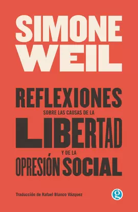 REFLEXIONES SOBRE LAS CAUSAS DE LA LIBERTAD Y DE LA OPRESIÓN SOCIAL