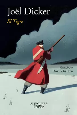 EL TIGRE (EDICIÓN ILUSTRADA)