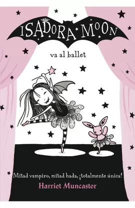 ISADORA MOON 4 - ISADORA MOON VA AL BALLET