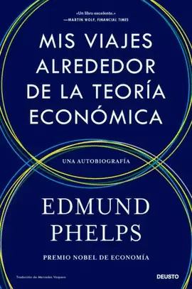 MIS VIAJES ALREDEDOR DE LA TEORÍA ECONÓMICA
