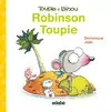 ROBINSON TOUPIE (TOUPIE Y BINOU)
