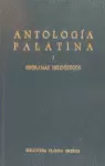 ANTOLOGÍA PALATINA I (EPIGRAMAS HELENÍSTICOS)