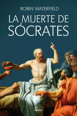 LA MUERTE DE SÓCRATES