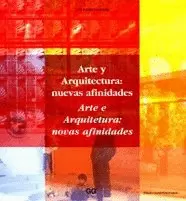 ARTE Y ARQUITETURA: NUEVAS AFINIDADES