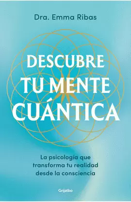 DESCUBRE TU MENTE CUÁNTICA