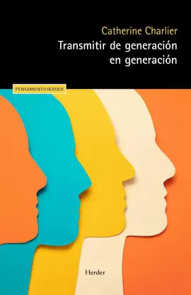 TRANSMITIR DE GENERACIÓN EN GENERACIÓN