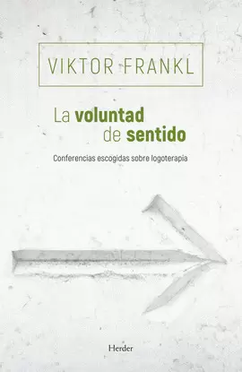 LA VOLUNTAD DE SENTIDO
