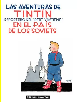 TINTIN EN EL PAÍS DE LOS SOVIETS