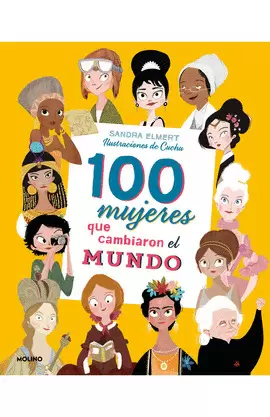100 MUJERES QUE CAMBIARON EL MUNDO