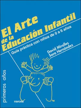 EL ARTE DE LA EDUCACIÓN INFANTIL