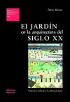 EL JARDÍN EN LA ARQUITECTURA DEL SIGLO XX