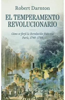 EL TEMPERAMENTO REVOLUCIONARIO