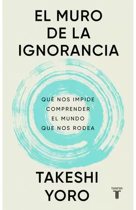 EL MURO DE LA IGNORANCIA