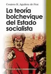 LA TEORÍA BOLCHEVIQUE DEL ESTADO SOCIALISTA