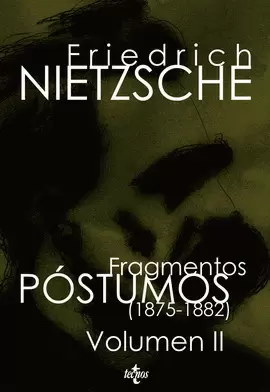 FRAGMENTOS PÓSTUMOS (1875-1882) VOLUMEN II