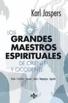 LOS GRANDES MAESTROS ESPIRITUALES DE ORIENTE Y OCCIDENTE