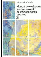 MANUAL DE EVALUACION Y ENTRENAMIENTO HABILIDADES SOCIALES