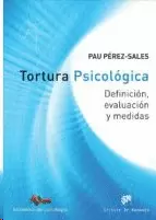 TORTURA PSICOLOGICA: DEFINICION, EVALUACION Y MEDIDAS