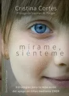MIRAME, SIENTEME