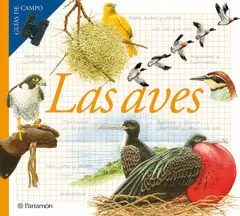 LAS AVES. GUIAS DE CAMPO