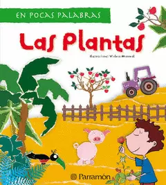 LAS PLANTAS. EN POCAS PALABRAS