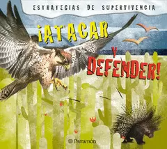 ¡ATACAR Y DEFENDER! ESTRATEGIAS SUPERVIVENCIA