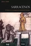 SARRACENOS. EL ISLÁM EN LA IMAGINACIÓN MEDIEVAL EUROPEA