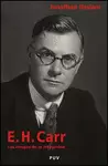 E. H. CARR. LOS RIESGOS DE LA INTEGRIDAD