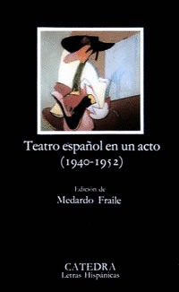 TEATRO ESPAÑOL EN UN ACTO (1940-1952)