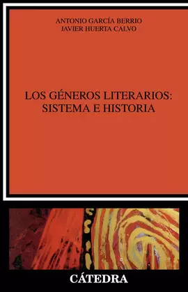 LOS GÉNEROS LITERARIOS: SISTEMA E HISTORIA