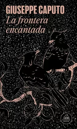 LA FRONTERA ENCANTADA