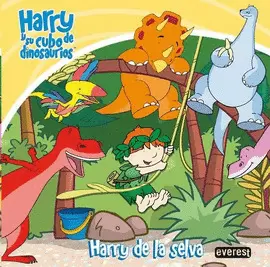HARRY Y SU CUBO DE DINOSAURIOS. HARRY DE LA SELVA