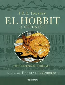EL HOBBIT (EDICIÓN REVISADA, ANOTADA E ILUSTRADA)