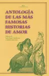 ANTOLOGÍA DE LAS MÁS FAMOSAS HISTORIAS DE AMOR