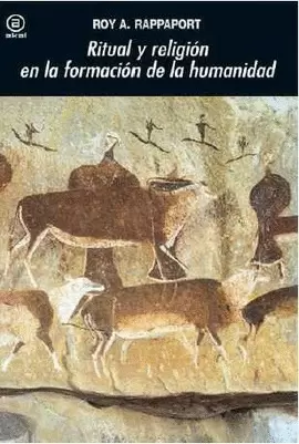 RITUAL Y RELIGIÓN EN LA FORMACIÓN DE LA HUMANIDAD