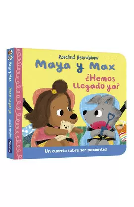 MAYA Y MAX - ¿HEMOS LLEGADO YA?