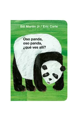 OSO PANDA, OSO PANDA, ¿QUÉ VES ALLÍ?