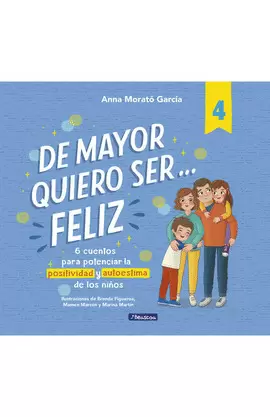 DE MAYOR QUIERO SER... FELIZ 4