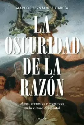 LA OSCURIDAD DE LA RAZÓN